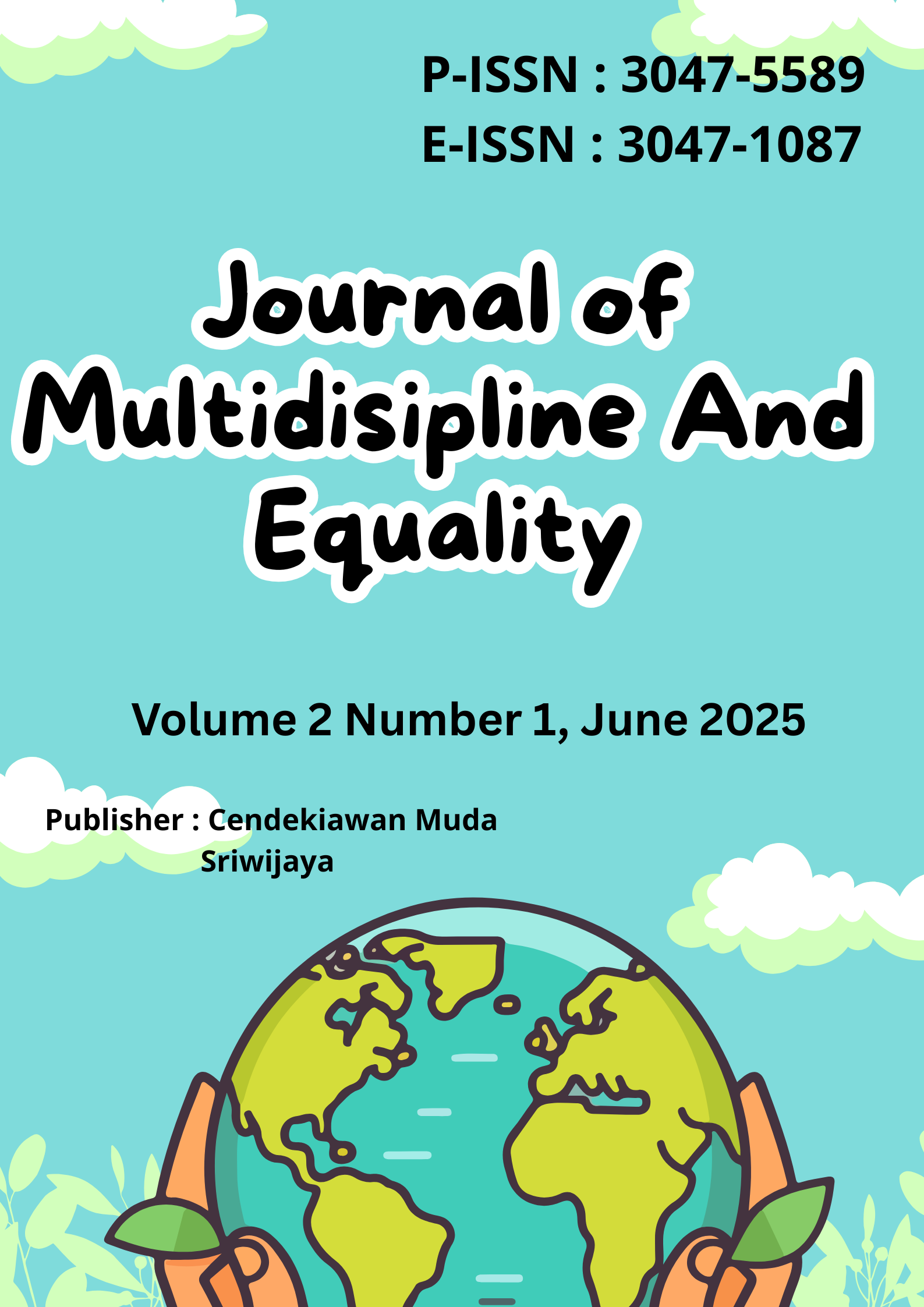 					View Vol. 2 No. 1 (2025): JME: Journal of Multidiscipline and Equality
				